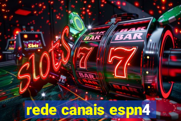 rede canais espn4